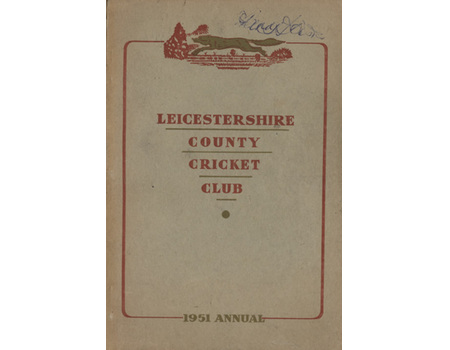 LEICESTERSHIRE COUNTY CRICKET CLUB 1951 ANNUAL