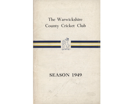 WARWICKSHIRE COUNTY CRICKET CLUB ANNUAL REPORT 1949