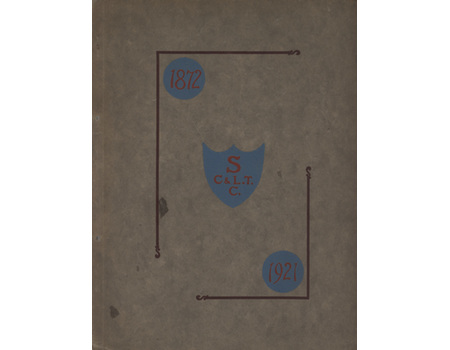 THE SPENCER CRICKET AND LAWN TENNIS CLUB - A SOUVENIR OF FIFTY YEARS 1872-1921