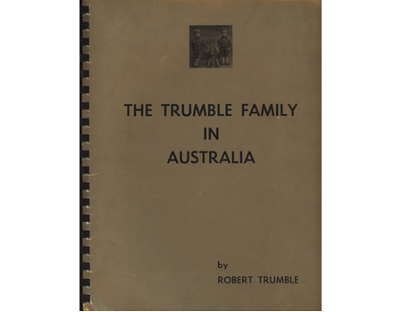 THE TRUMBLE FAMILY IN AUSTRALIA