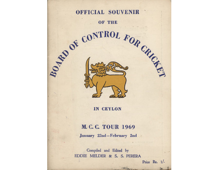 MCC TOUR 1969: OFFICIAL SOUVENIR OF THE BOARD OF CONTROL FOR CRICKET IN CEYLON