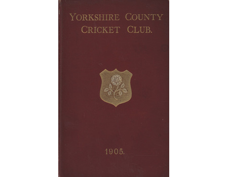 YORKSHIRE COUNTY CRICKET CLUB 1905 [ANNUAL]