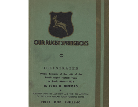 OUR RUGBY SPRINGBOKS - BRITISH LIONS TOUR 1938