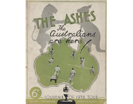 THE ASHES: THE AUSTRALIANS ARE HERE! SOUVENIR OF THE 1938 TOUR