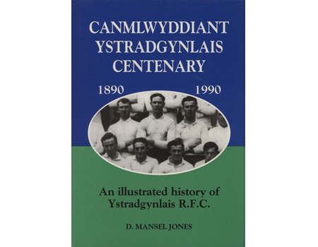 CANMLWYDDIANT YSTRADGYNLAIS R.F.C. CENTENARY