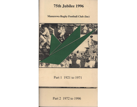 MANUREWA RUGBY FOOTBALL CLUB 75TH JUBILEE 1996 (2 VOLS.)