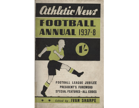 ATHLETIC NEWS FOOTBALL ANNUAL 1937-38