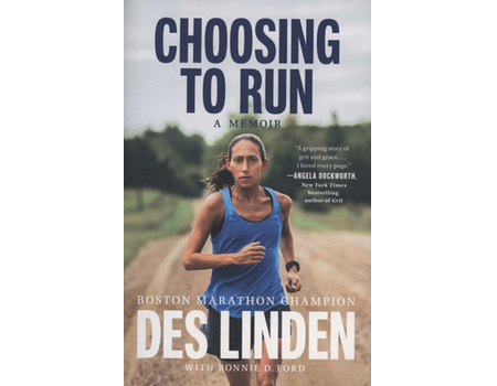 CHOOSING TO RUN - A MEMOIR