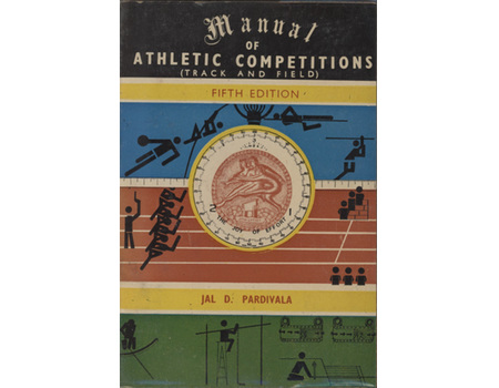 MANUAL OF ATHLETIC COMPETITIONS (TRACK AND FIELD) - FIFTH EDITION