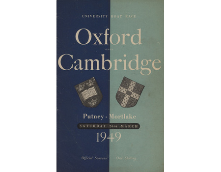 OXFORD V CAMBRIDGE  UNIVERSITY BOAT RACE 1949 ROWING PROGRAMME