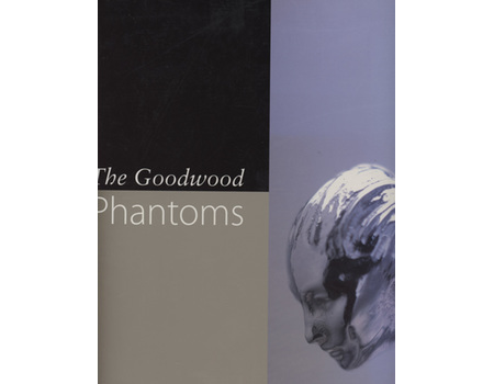 THE GOODWOOD PHANTOMS