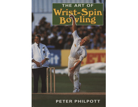 THE ART OF WRIST-SPIN BOWLING