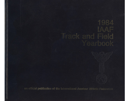 1984 IAAF TRACK AND FIELD YEARBOOK