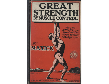 GREAT STRENGTH BY MUSCLE CONTROL