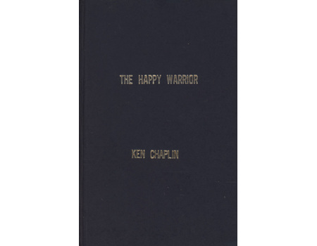 THE HAPPY WARRIOR - BIOGRAPHY OF COLLIE SMITH (SIGNED BY SOBERS)