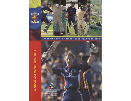 DURHAM COUNTY CRICKET CLUB YEARBOOK 2003