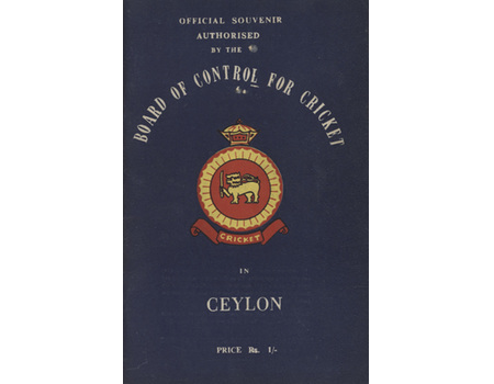 OFFICIAL SOUVENIR OF THE ENGLAND CRICKET TOUR TO CEYLON 1965