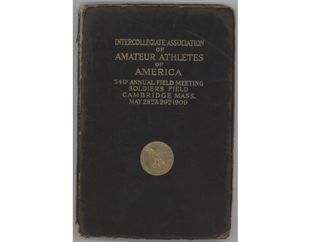 INTERCOLLEGIATE ASSOCIATION OF AMATEUR ATHLETES OF AMERICA - 34TH ANNUAL FIELD MEETING 1909