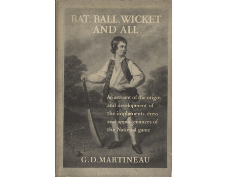 BAT, BALL, WICKET AND ALL (ROBERTSON-GLASGOW