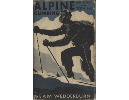 ALPINE CLIMBING - ON FOOT AND WITH SKI