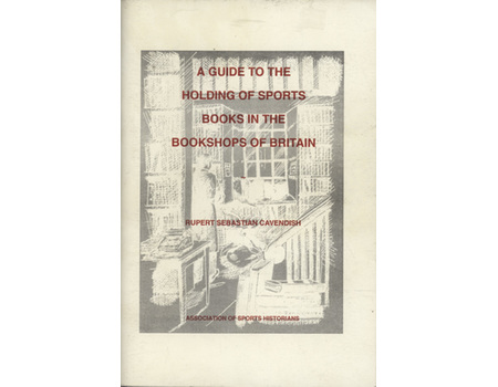 A GUIDE TO THE HOLDING OF SPORTS BOOKS IN THE BOOKSHOPS OF BRITAIN