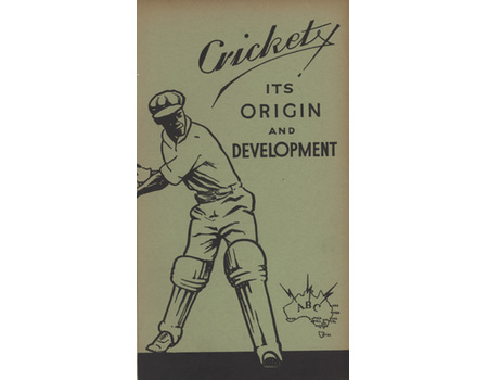 CRICKET - ITS ORIGIN AND DEVELOPMENT