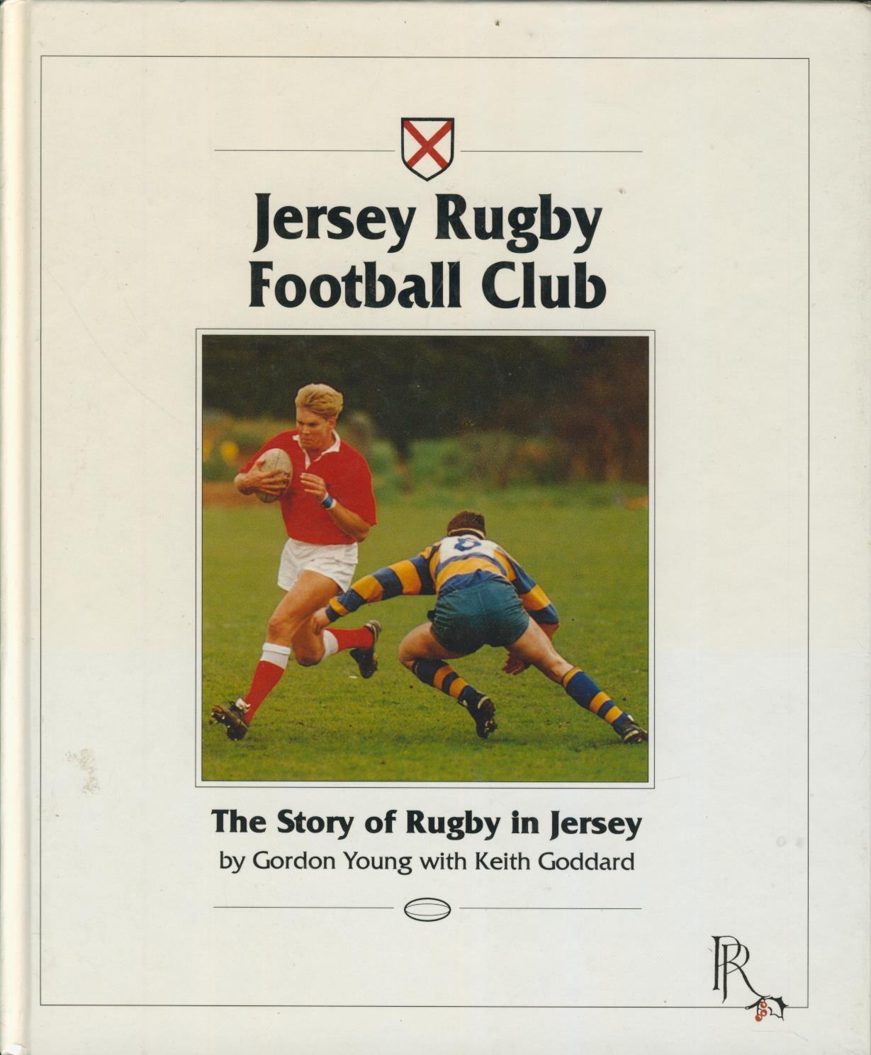 JERSEY RUGBY FOOTBALL CLUB THE STORY OF RUGBY IN JERSEY Rugby Club