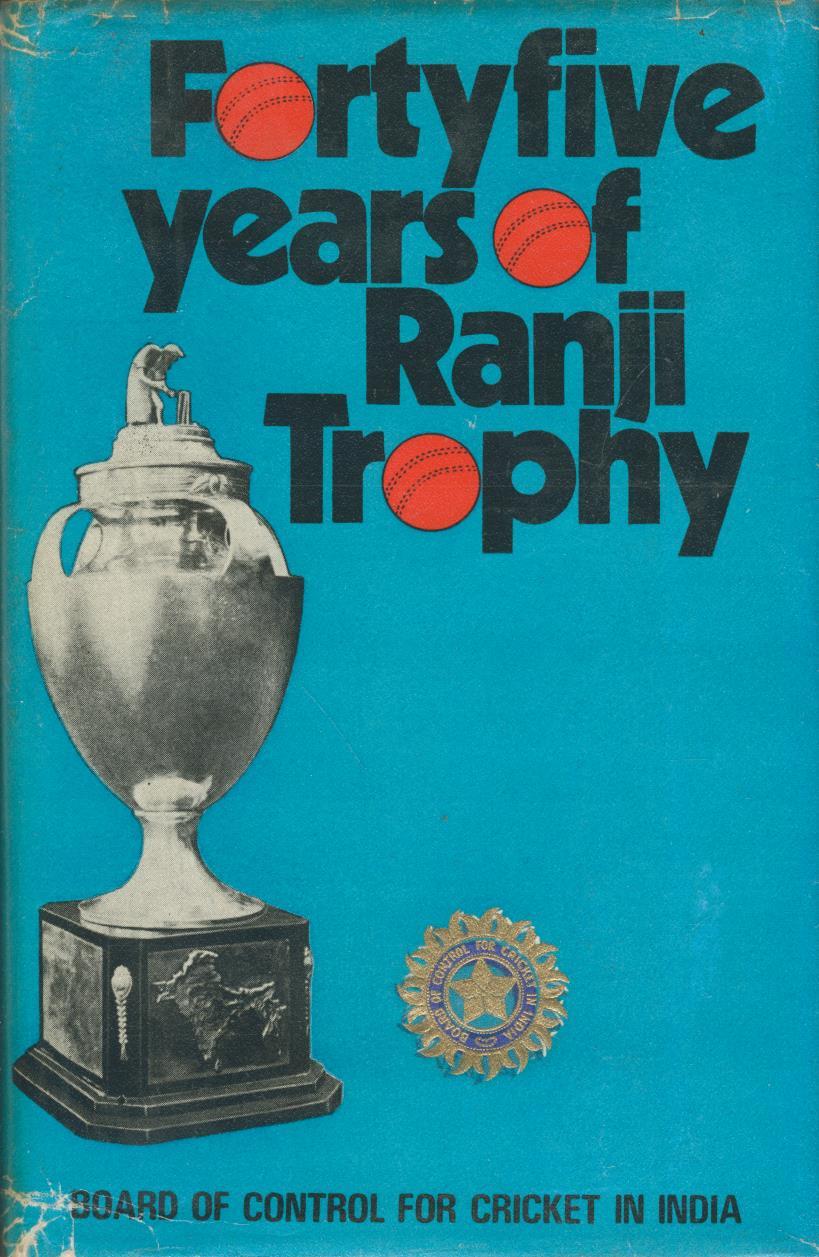FORTYFIVE YEARS OF RANJI TROPHY. VOL. II (19601979) Cricket books
