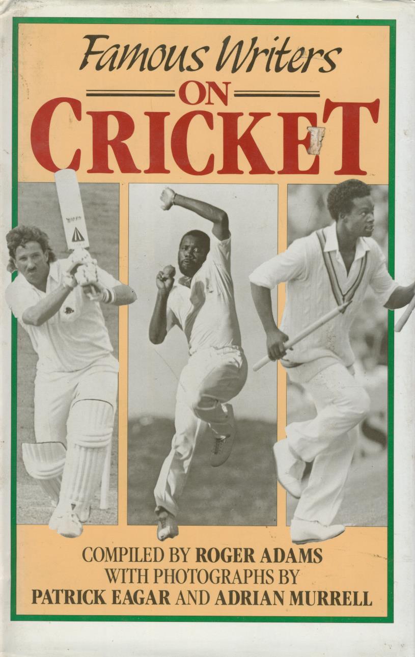 FAMOUS WRITERS ON CRICKET Cricket Books, cricket anthologies