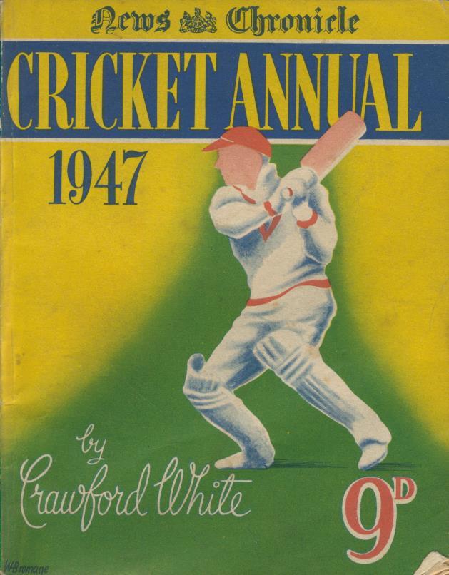 NEWS CHRONICLE CRICKET ANNUAL 1947 Cricket Annuals & Periodicals