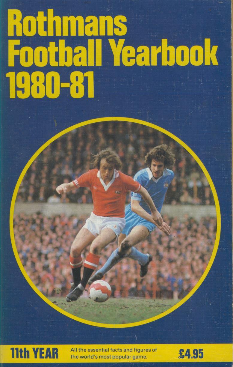 ROTHMANS FOOTBALL YEARBOOK 198081 Rothmans Football Yearbooks