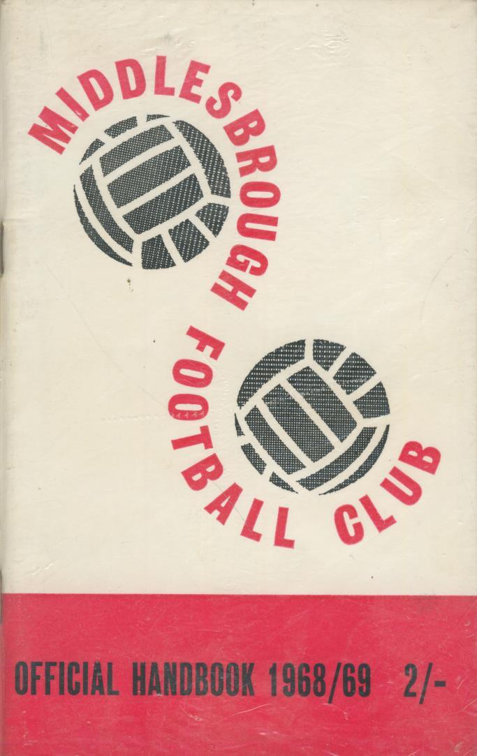 MIDDLESBROUGH FOOTBALL CLUB OFFICIAL HANDBOOK 196869 Football Club Annuals