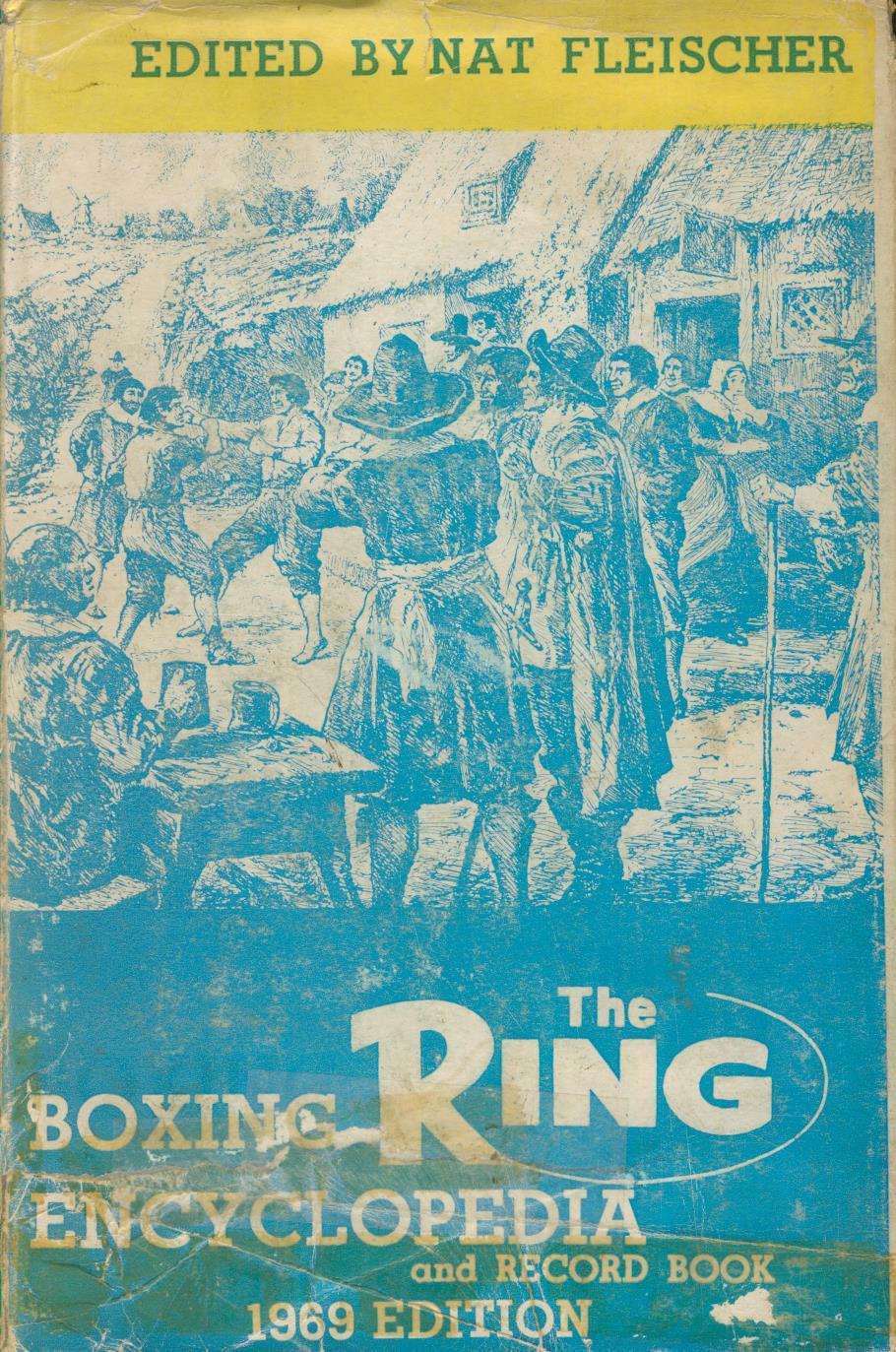 THE RING RECORD BOOK AND BOXING ENCYCLOPEDIA 1969 Boxing Annuals
