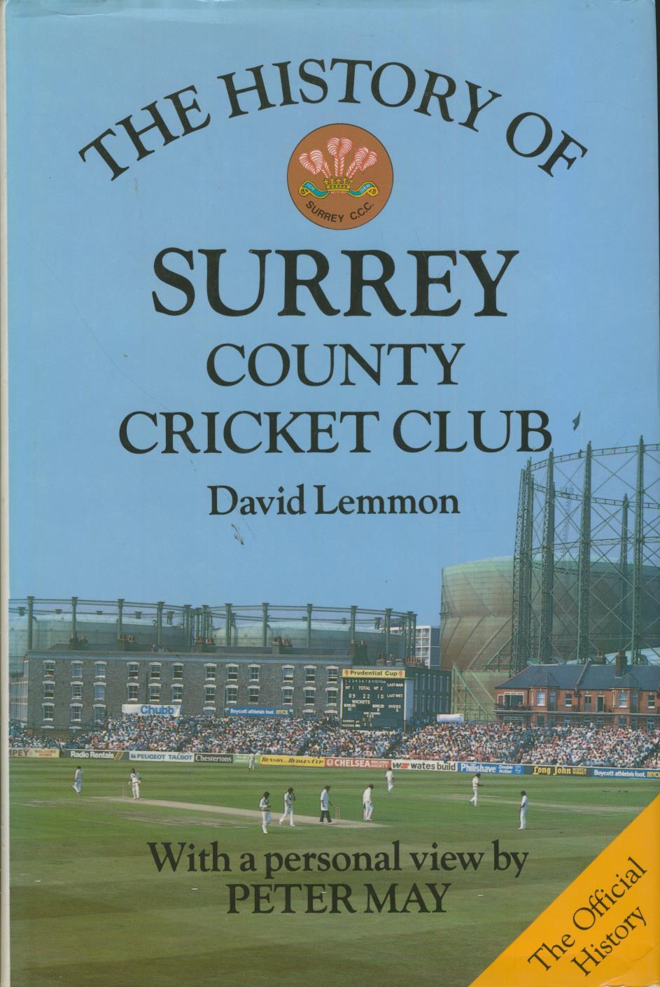 THE HISTORY OF SURREY COUNTY CRICKET CLUB Cricket Club & County