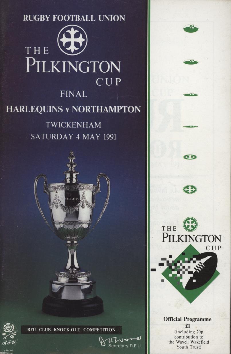 HARLEQUINS V NORTHAMPTON 1991 (PILKINGTON CUP FINAL) RUGBY PROGRAMME