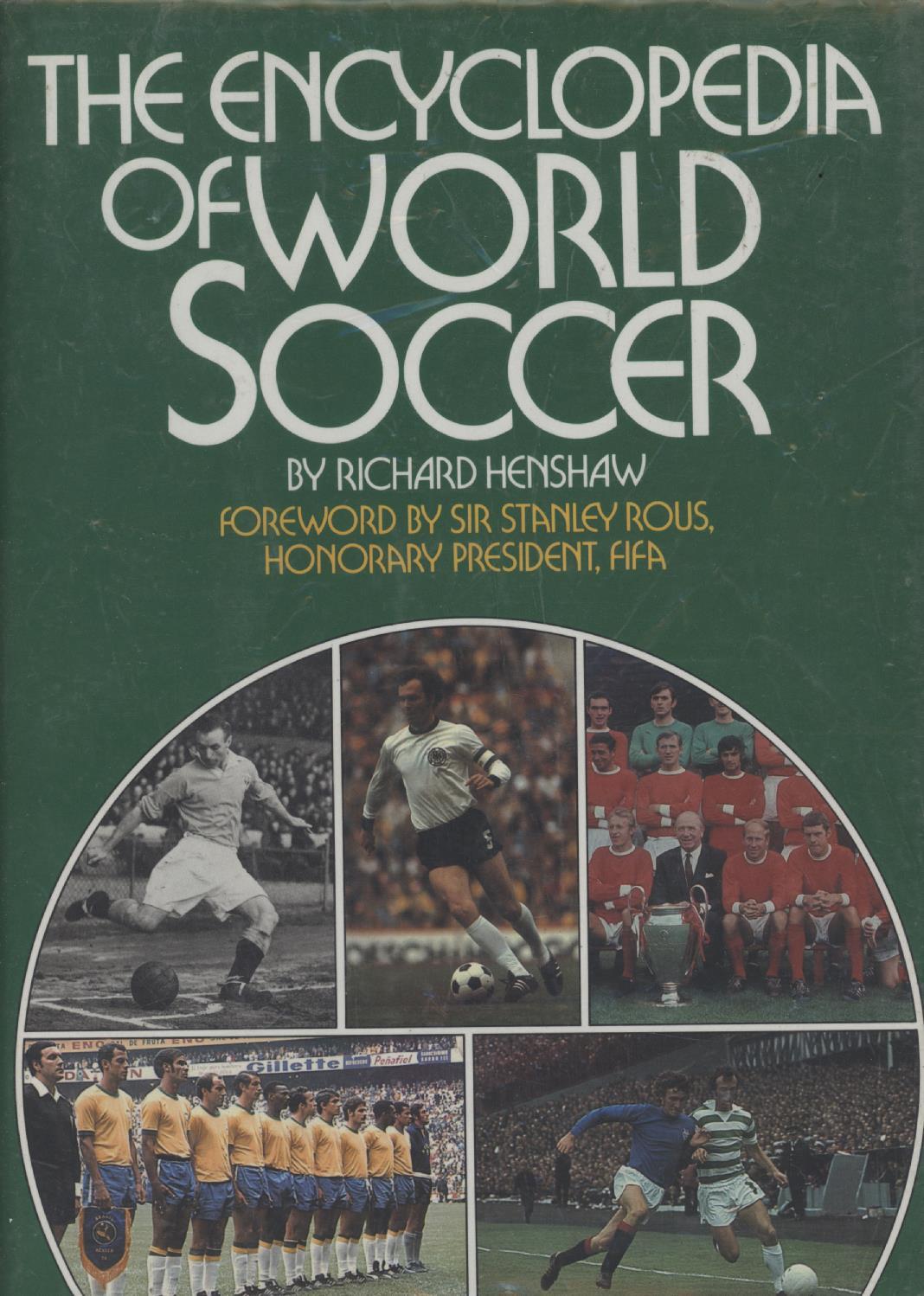 THE ENCYCLOPEDIA OF WORLD SOCCER Football Books Reference books