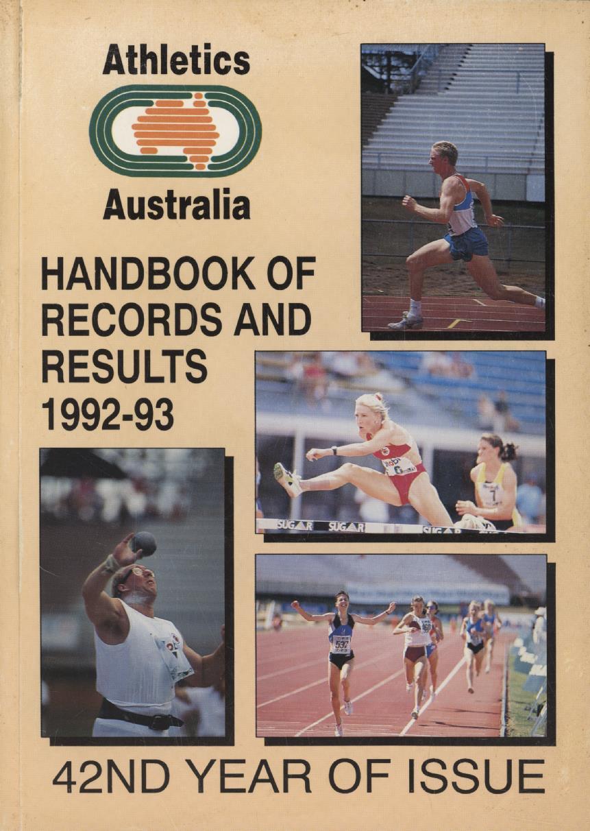 ATHLETICS AUSTRALIA HANDBOOK OF RECORDS AND RESULTS 199293 General