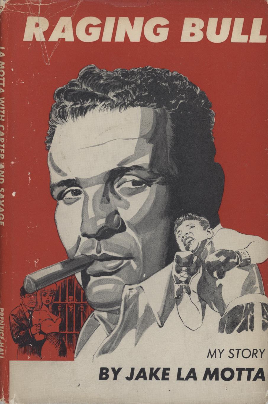 RAGING BULL MY STORY Boxing Biography