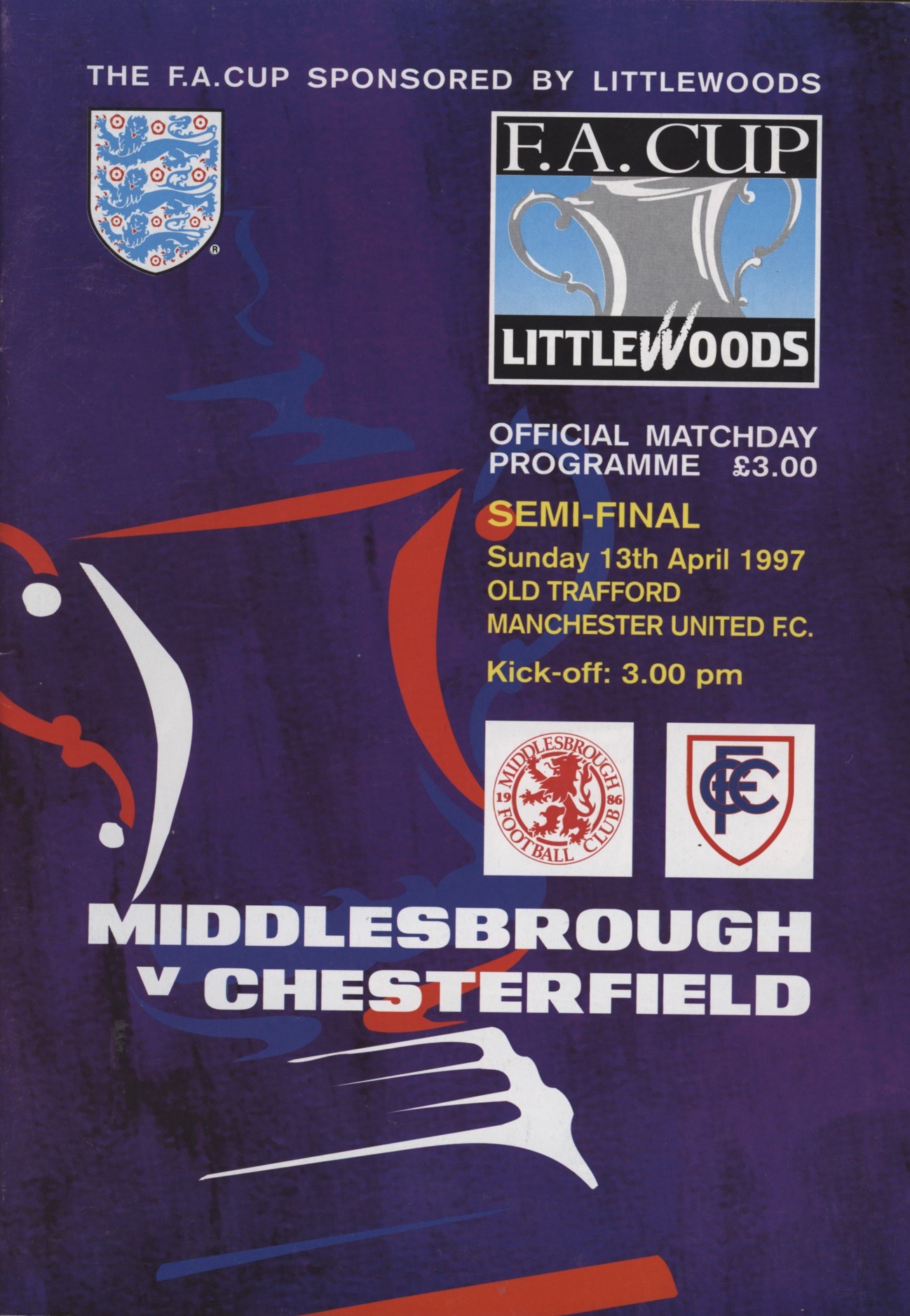 CHESTERFIELD V MIDDLESBROUGH 1997 (F.A. CUP SEMIFINAL) FOOTBALL