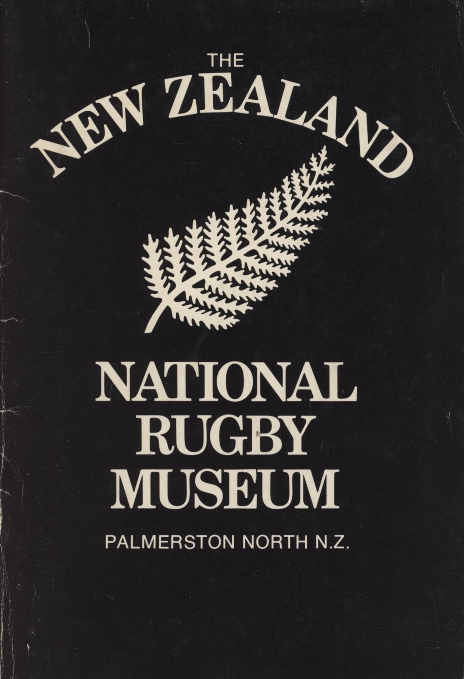 THE NEW ZEALAND NATIONAL RUGBY MUSEUM Rugby History Books