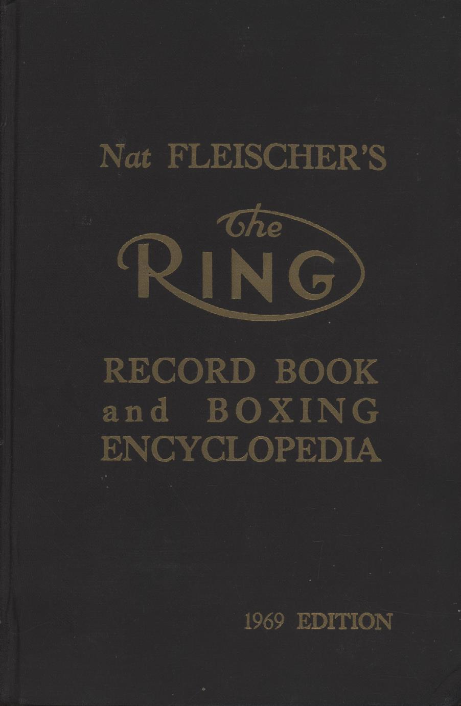 THE RING RECORD BOOK AND BOXING ENCYCLOPEDIA 1969 Boxing Annuals