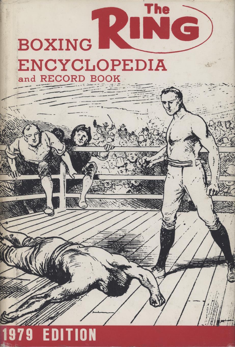 THE RING RECORD BOOK AND BOXING ENCYCLOPEDIA 1979 Boxing Annuals