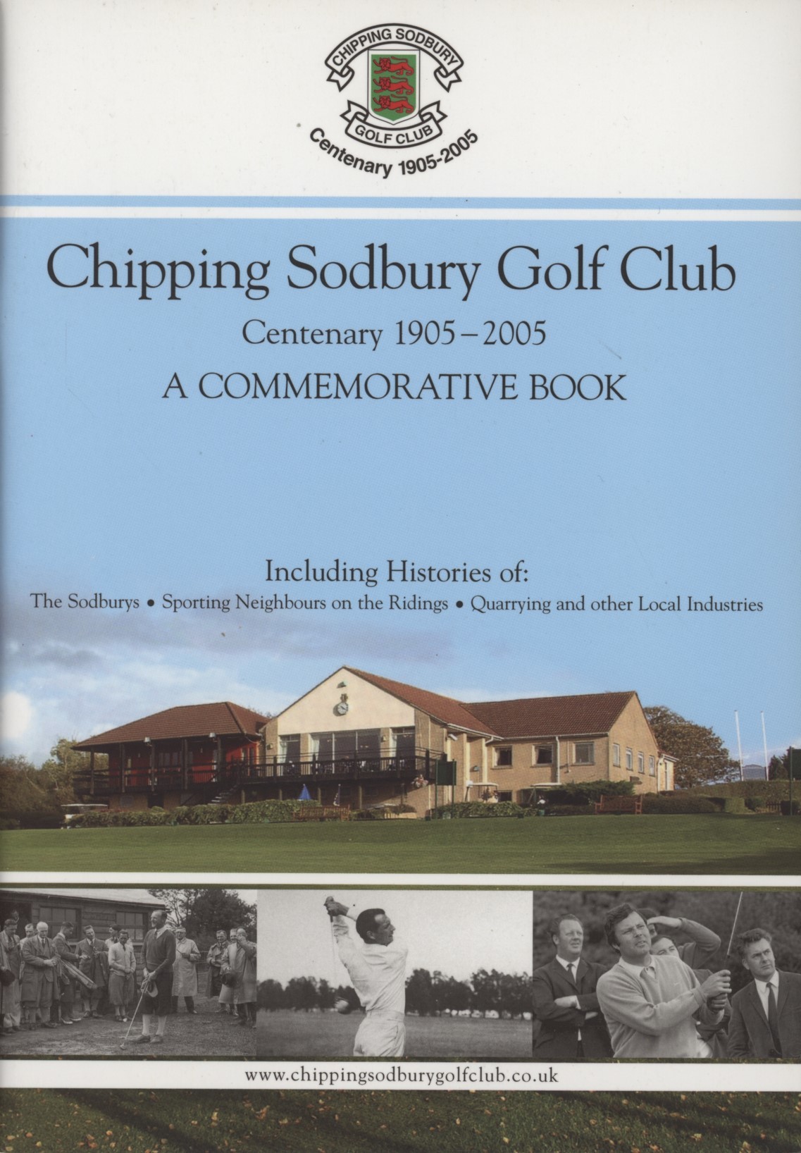CHIPPING SODBURY GOLF CLUB CENTENARY 19052005 Golf Club History