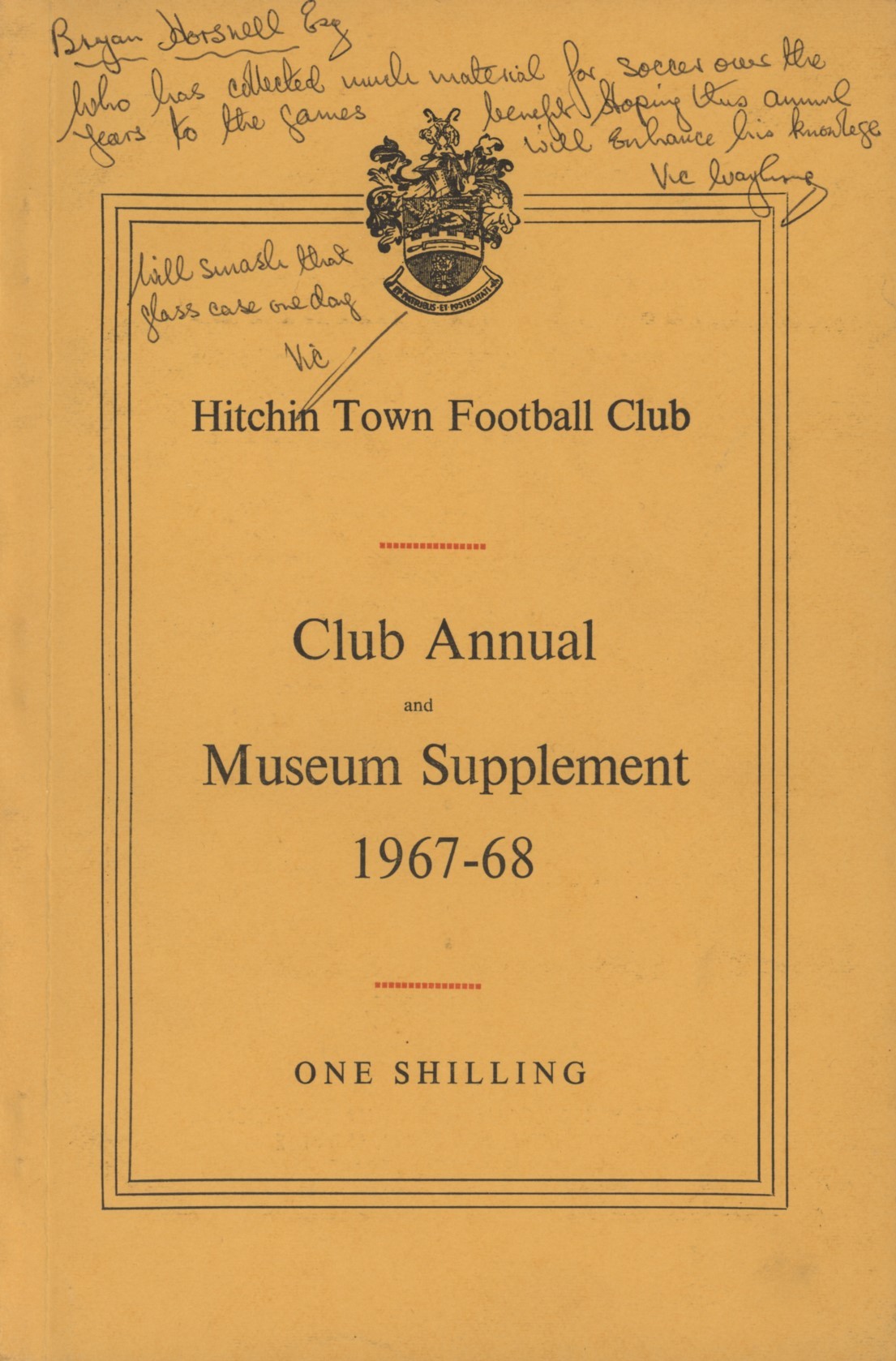HITCHIN TOWN FOOTBALL CLUB CLUB ANNUAL AND MUSEUM SUPPLEMENT 196768