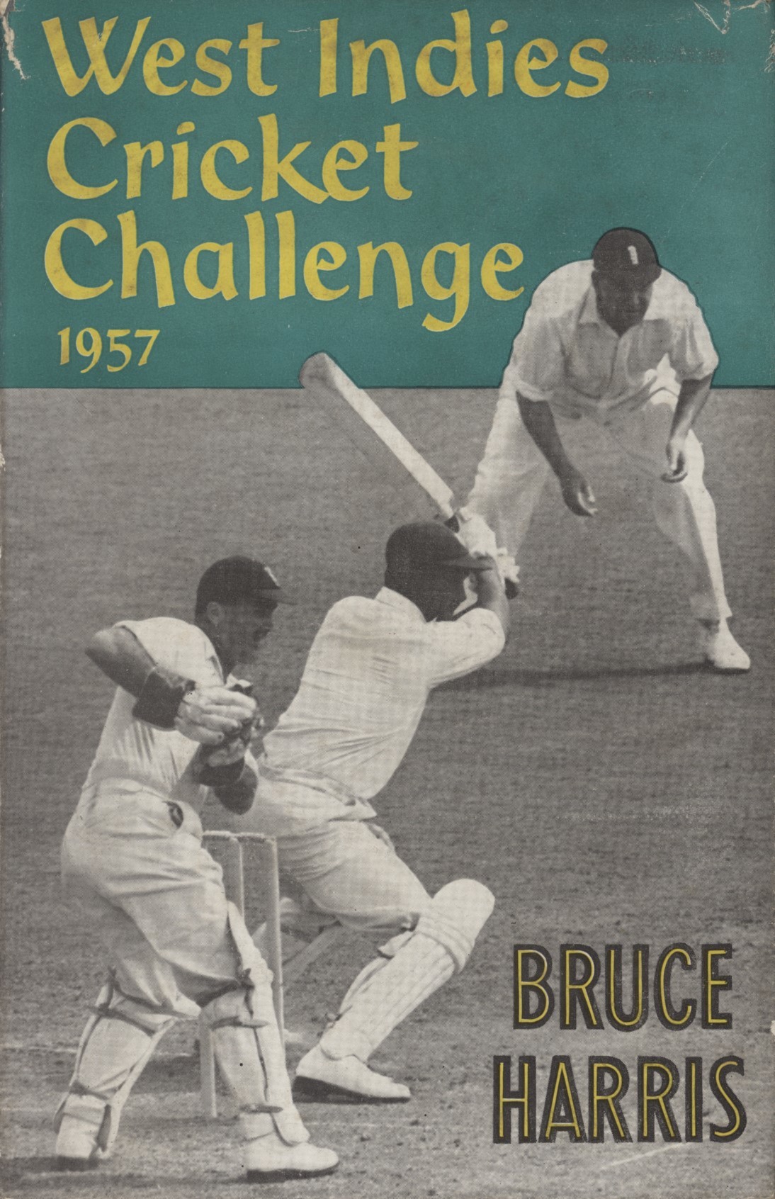 WEST INDIES CRICKET CHALLENGE 1957 Cricket books on Tests & Tours