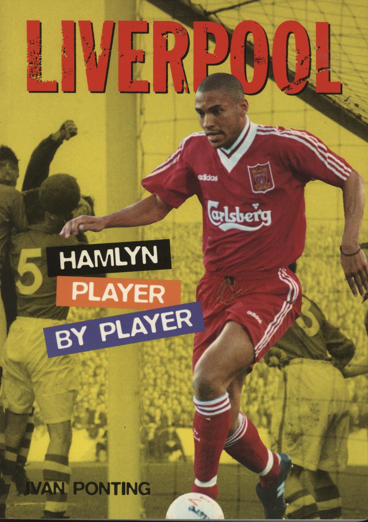 LIVERPOOL - PLAYER BY PLAYER - Football Club History Books: Sportspages.com LIVERPOOL - PLAYER BY PLAYER - Football Club History Books: Sportspages.com