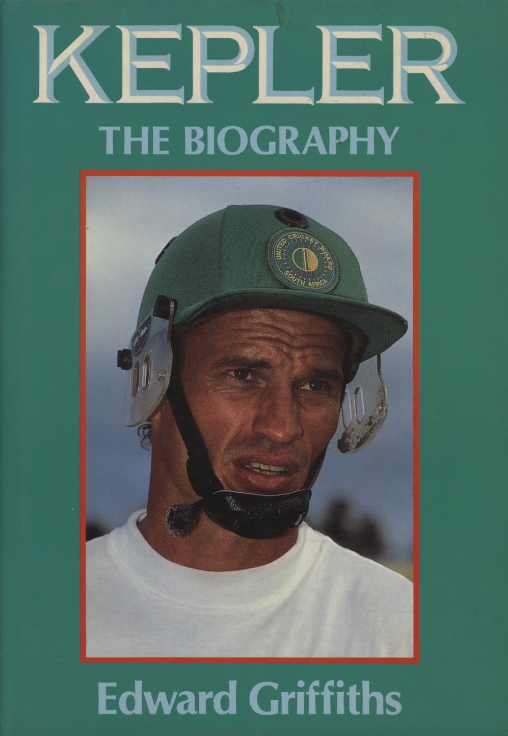 KEPLER: THE BIOGRAPHY - Cricket Biography & Memoir: Sportspages.com