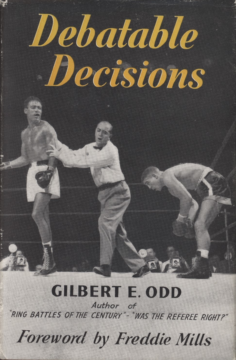 DEBATABLE DECISIONS General Boxing