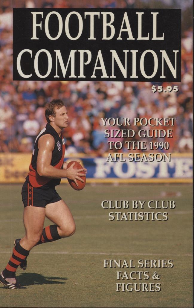 FOOTBALL COMPANION YOUR POCKET GUIDE TO THE 1990 AFL SEASON