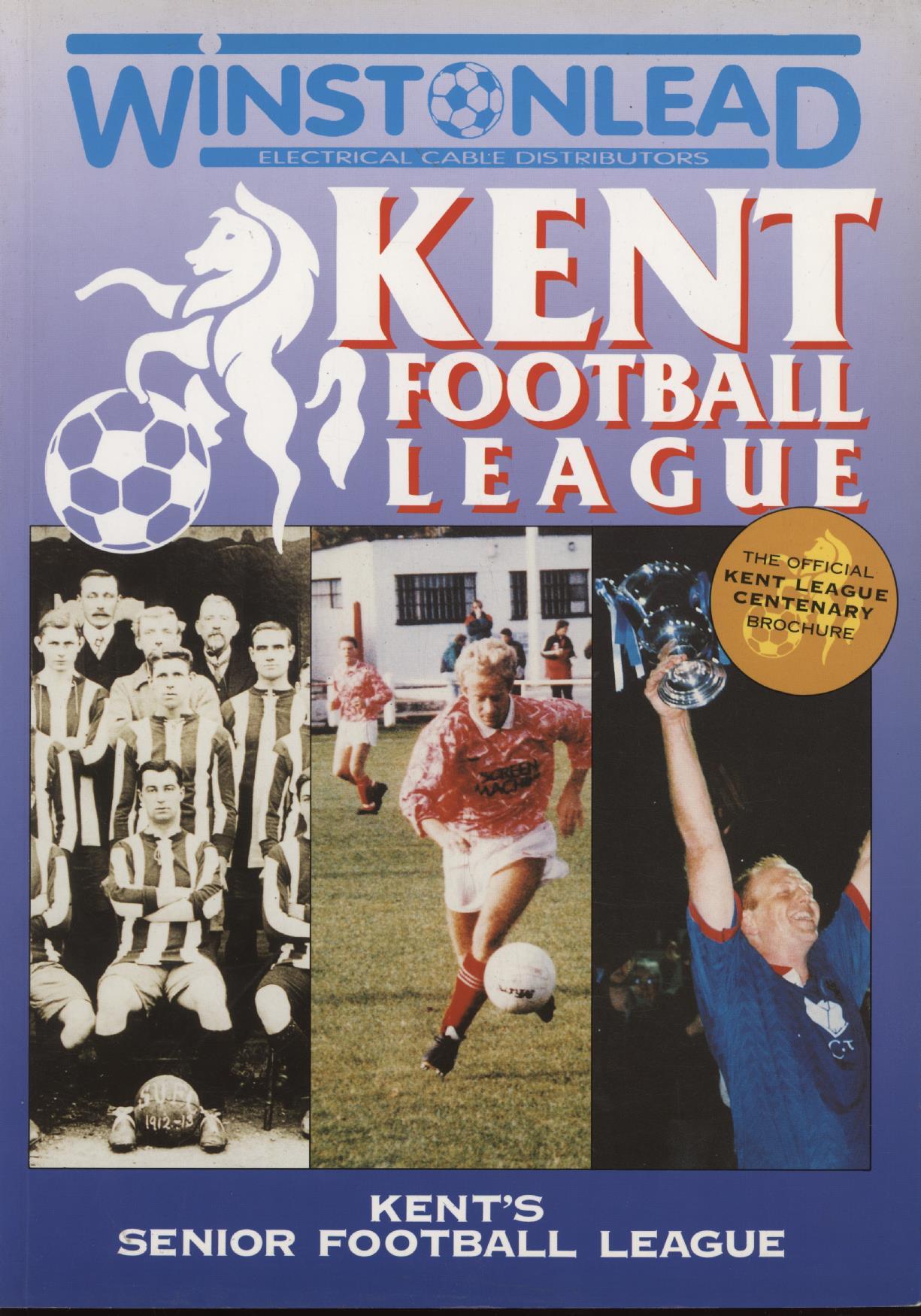 KENT FOOTBALL LEAGUE THE OFFICIAL CENTENARY BROCHURE Football books